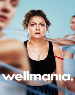 Wellmania Saison 1